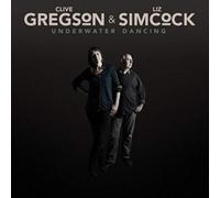 Clive Gregson & Liz Simcock - Underwater Dancing
