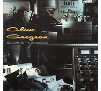 Clive Gregson - Welcome To The Workhouse