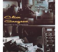 Clive Gregson - Welcome To The Workhouse