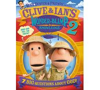 Clive & Ian's Wonderblimp of Knowledge: 6 Big Questions