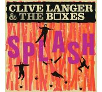 Clive Langer & The Boxes - Splash And Beyond