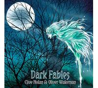 Clive Nolan and Oliver Wakeman - Dark Fables