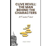 Clive Revill: The Man Behind the Characters: A Timeless Talent