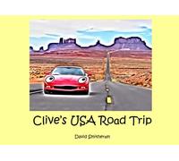 Clive's USA Road Trip: 1 (Clive The Corvette)