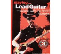 CLO D PLAYING LEAD GUITAR WITH THE BAND 1 GTR BOOK/CD: From your first lesson to your first gig !