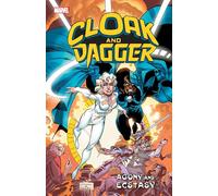 Cloak and Dagger: Agony and Ecstasy