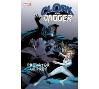 Cloak and Dagger: Predator and Prey