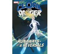 Cloak and Dagger: Runaways and Reversals