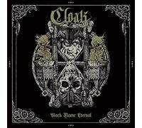 Cloak - Black Flame Eternal [VINYL]