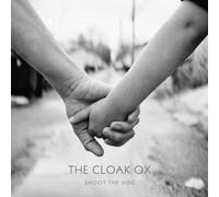 Cloak Ox - Shoot The Dog [VINYL]