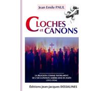 Cloches et canons: La religion comme instrument de l'occupation américaine en Haïti (1915-1934)