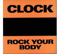 Clock - Rock Your Body - Clock 12"