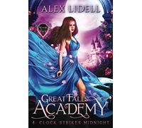 Clock Strikes Midnight: Great Falls Academy, Episode 4