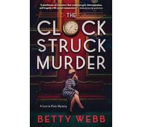 Clock Struck Murder: 2 (Lost in Paris)