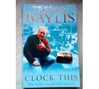 Clock This: My Life as an Inventor