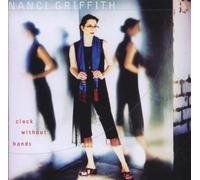 Griffith, Nanci - Clock Without Hands
