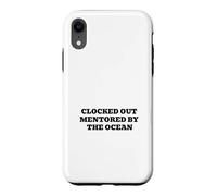 Clocked Out Mentored By The Ocean Case for iPhone XR