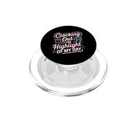 Clocking Out The Highlight Of My Day Work Exit Mood PopSockets PopGrip for MagSafe