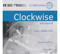 Clockwise: Advanced: Class Audio CDs