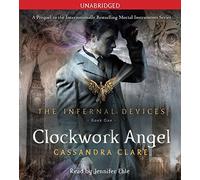 Clockwork Angel: 01 (Infernal Devices)