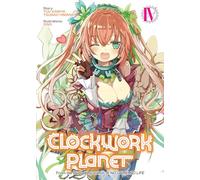 Clockwork Planet (Light Novel) Vol. 4