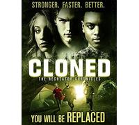 Cloned : The Recreator Chronicles [DVD]