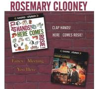 Clooney, Rosemary - Clap Hands Here Comes Rosie/Fancy Meeting You Here