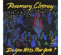 Clooney, Rosemary - Do You Miss New York