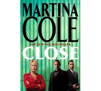 Close: A gripping thriller of power and protection