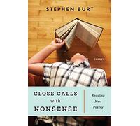 Close Calls With Nonsense: Reading New Poetry