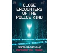 Close Encounters of the Police Kind