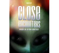 Close Encounters: Proof of Alien Contact