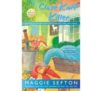 Close Knit Killer (Knitting Mysteries, 11)