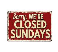 Close Metal Tin Sorry We'Re Closed Sundays Red Tin Sign Metal Sign Retro Vintage Tin Sign Metal Poster Wall Art Decor 8x12 Inches