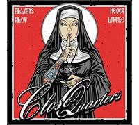 Close Quarters Always a Lot, Never a Little (Vinyl) 12" Album