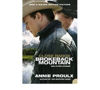 [ CLOSE RANGE "BROKEBACK MOUNTAIN" AND OTHER STORIES BY PROULX, ANNIE](AUTHOR)PAPERBACK