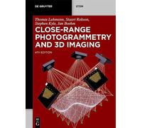 Close-Range Photogrammetry and 3D Imaging (De Gruyter STEM)