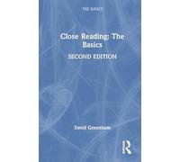 Close Reading: The Basics
