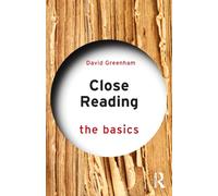 Close Reading: The Basics