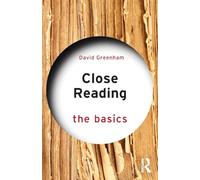 Close Reading: The Basics