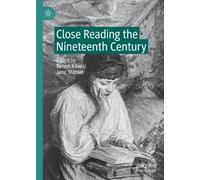 Close Reading the Nineteenth Century
