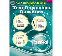 Close Reading Using Text-Dependent Questions: Grade 6
