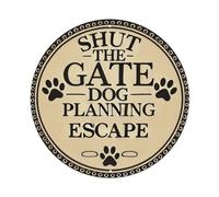 Close The Door, The Dog Plans to Escape Tin Sign Vintage Style Home Bar Garden Wall Plaque Decor Metal Poster 8x8 Inch