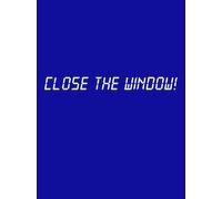 Close the Window! Steam Key GLOBAL