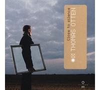 Close To Silence by Thomas Otten (1999-06-07)