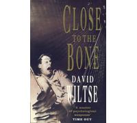 Close to the Bone by David Wiltse (1994-02-21)