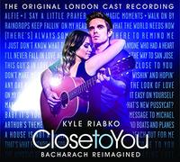 Close to You: Bacharach Reimagined (The Original London Cast Recording)