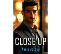 Close Up : A high stakes dark romance
