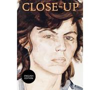 Close Up: Berthe Morisot, Mary Cassatt, Paula Modersohn-Becker, Lotte Laserstein, Frida Kahlo, Alice Neel, Marlene Dumas, Cindy Sherman, Elizabeth Peyton