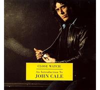 Close Watch by John Cale
